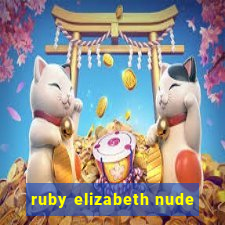 ruby elizabeth nude